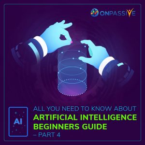 AI Beginners Guide Part 4