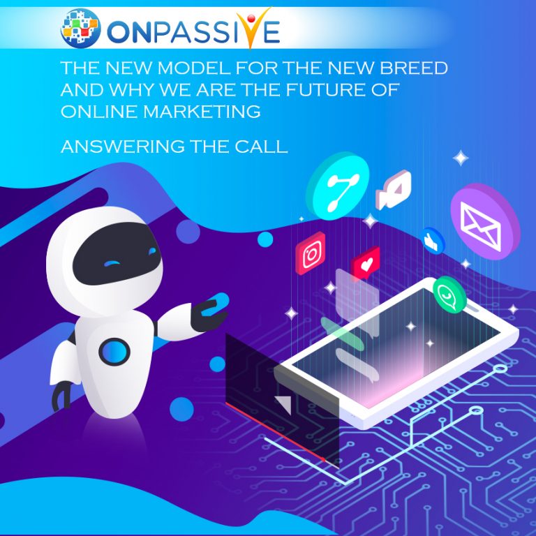 THE NEW MODEL FOR THE NEW BREED AND WHY WE ARE THE FUTURE OF ONLINE MARKETING