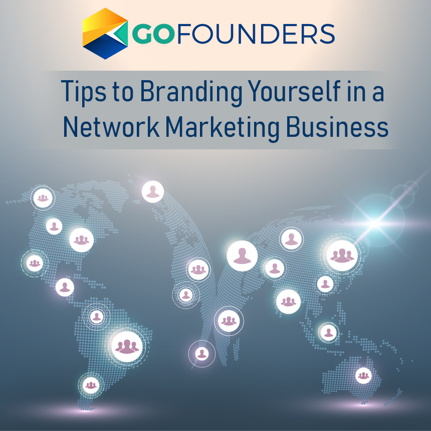 Tips to Brand Yourself in a Network Marketing Business