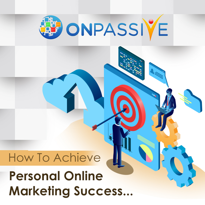 how to achieve personal online marketing success