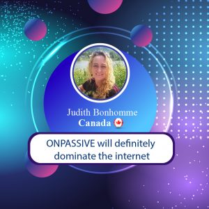 ONPASSIVE will definitely dominate the internet