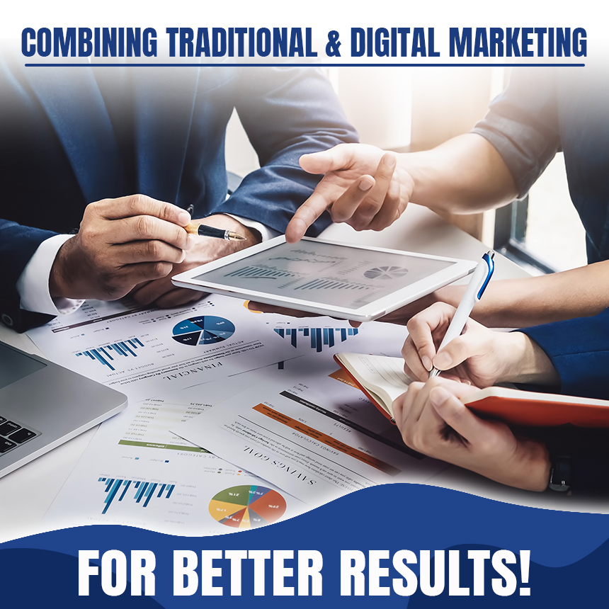 Traditional and Digital Marketing