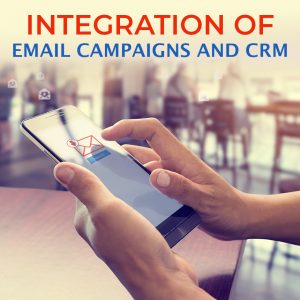 CRM and Email campaigns Integration