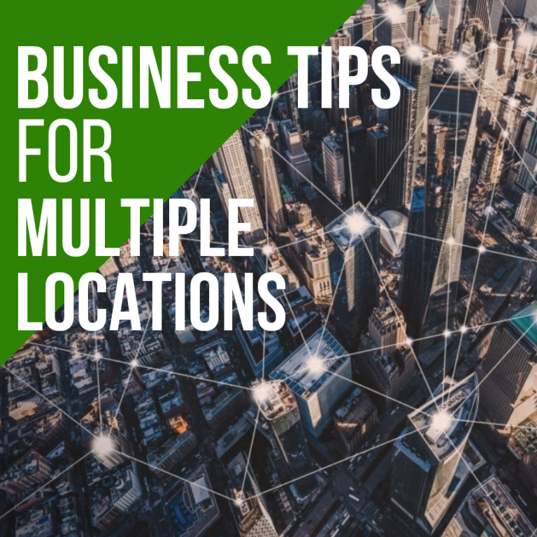 business tips for multiple location