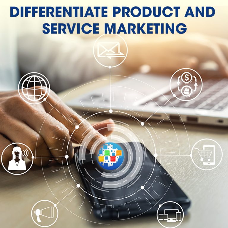 Differentiate Product and Service Marketing