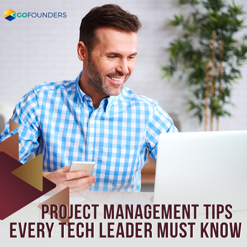Project Management Tips Every Tech Leader Must Know