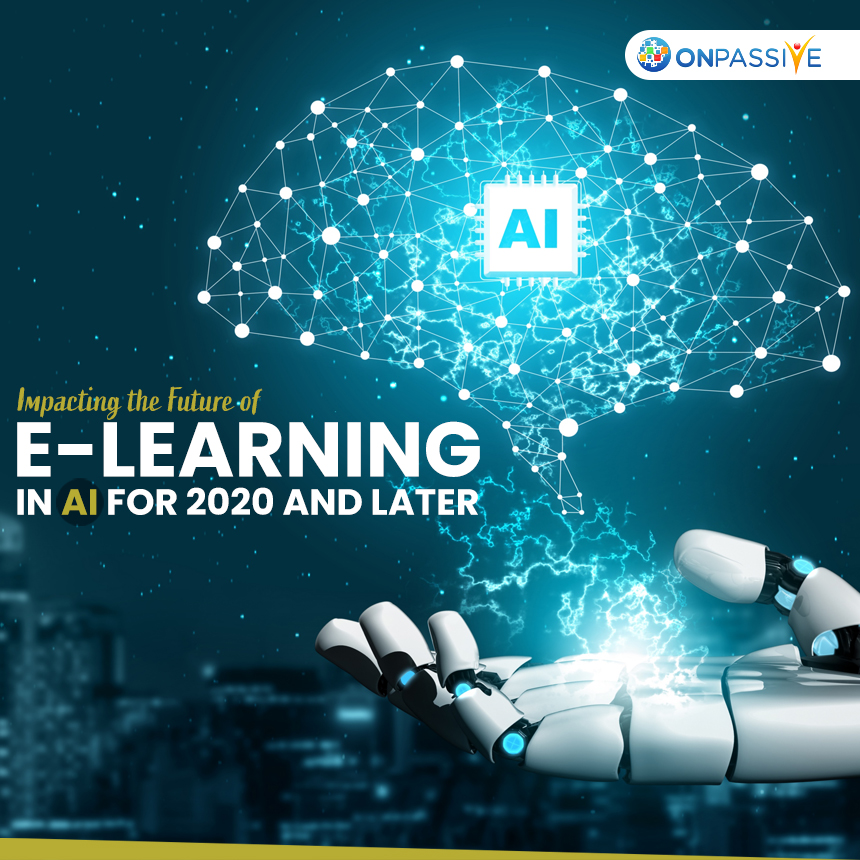 Impacted of e-Learning in 2020 and Later Using AI