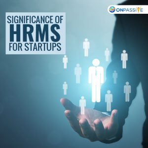 Importance of HRMS in Startup Companies
