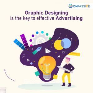 How Graphic Designing plays a Significant Role in the world of Advertising