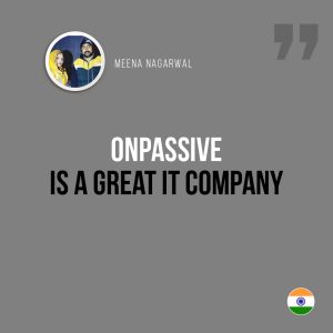 ONPASSIVE Is A Great IT Company