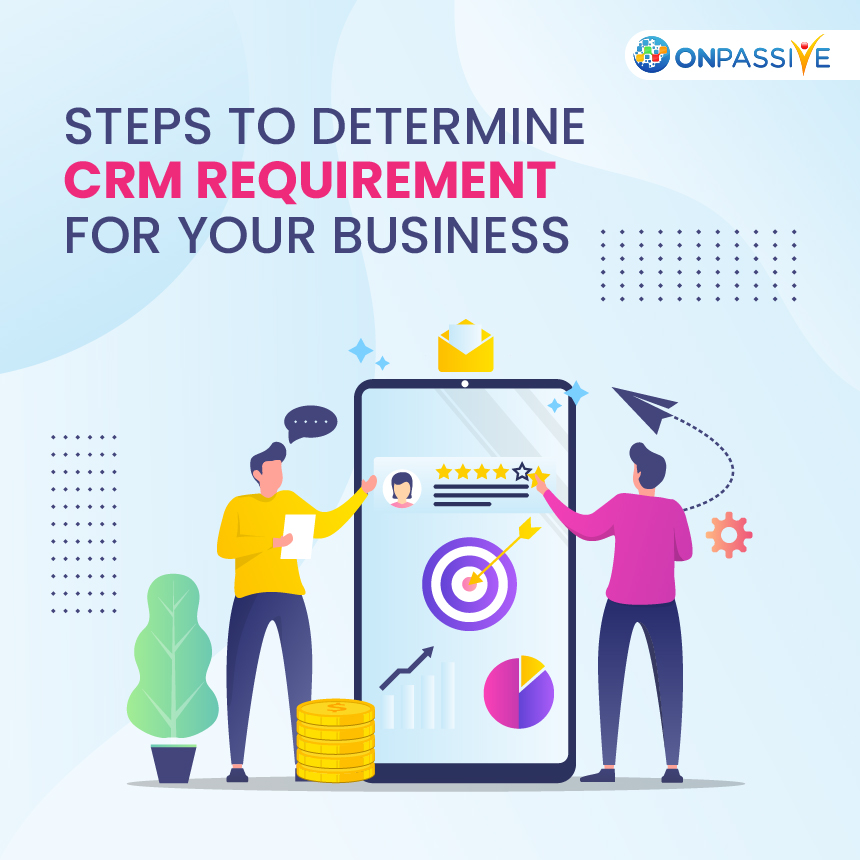 Guide to Determine CRM Requirements for your Business