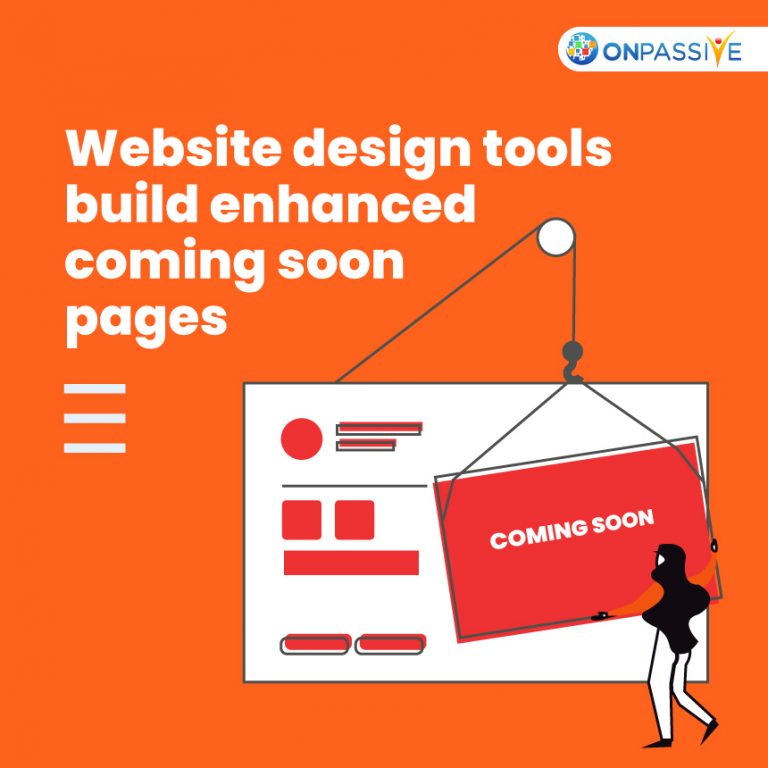 Effectiveness Of Website Design Tools For Creating Coming Soon Pages