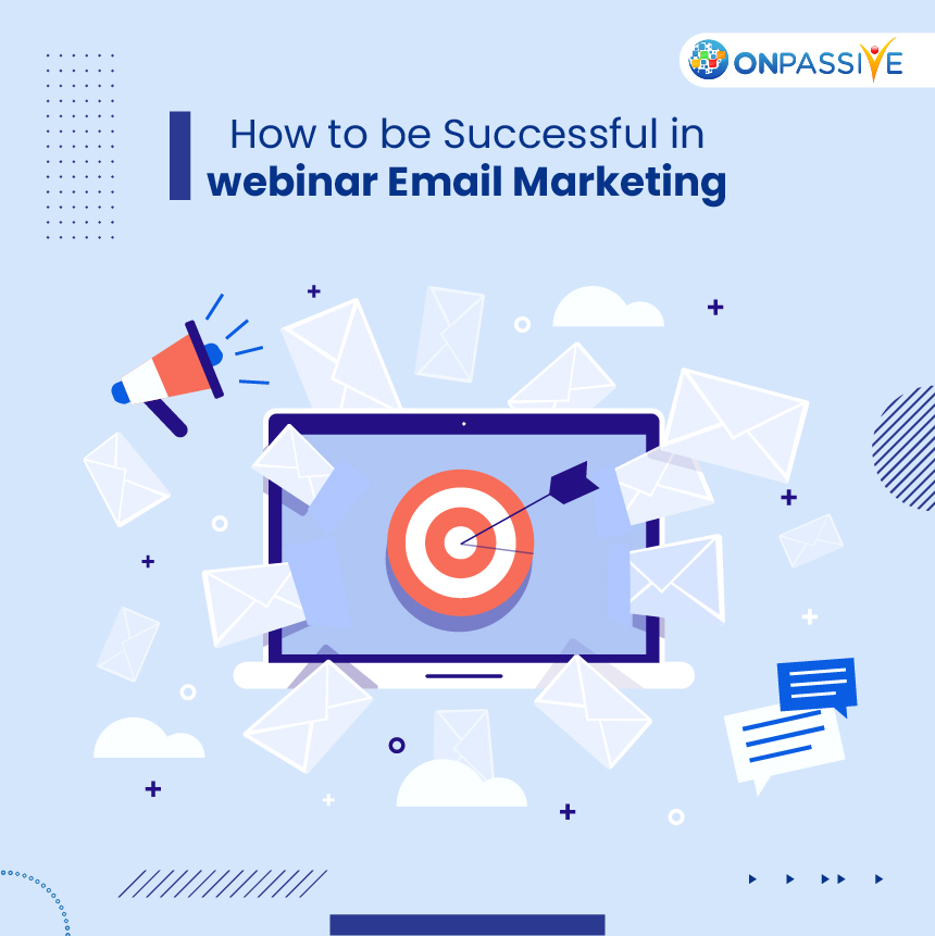 Step-by-Step Guide to Successfully Promote your Webinar Emails