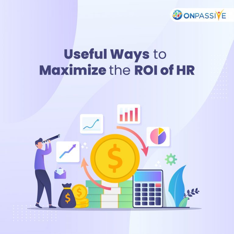 How To Maximize The ROI Of HR