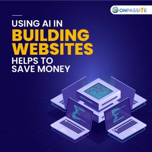 Top 4 Tips in Using AI to Create Website