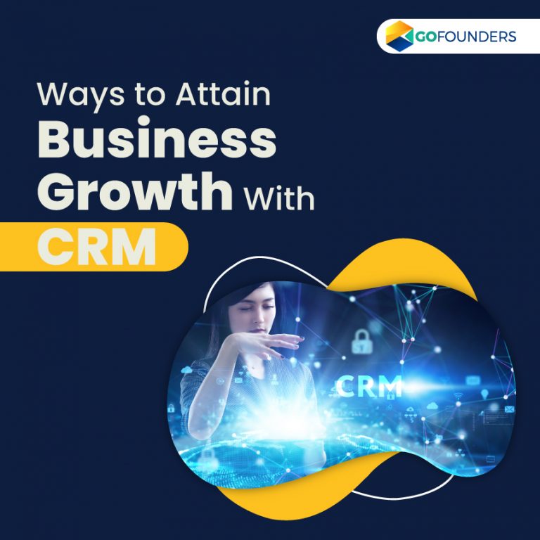 Accelerate Businesses Growth With CRM System At Your Service