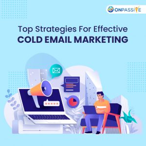Strategies For Effective Cold Emailing