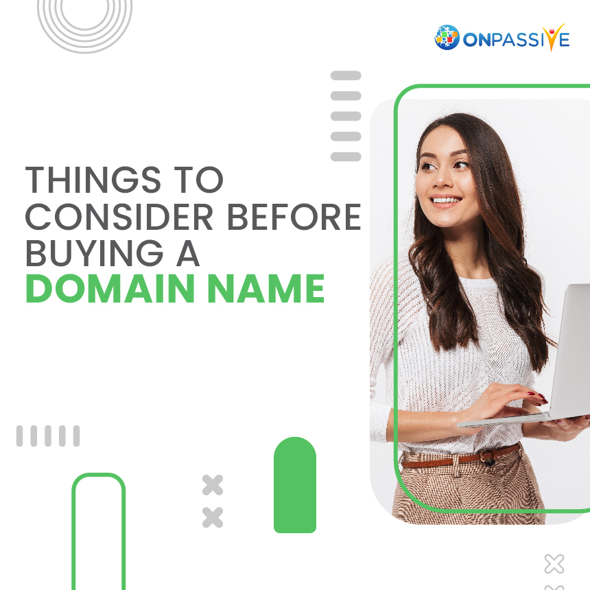 Things To Consider Before Buying A Domain Name